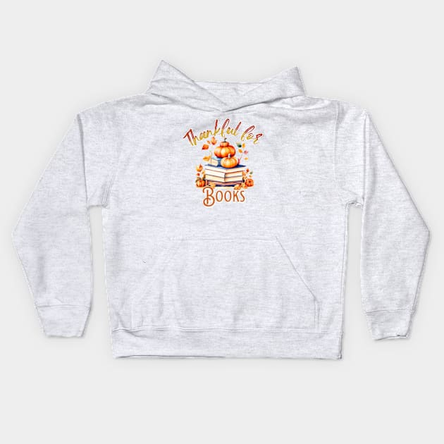Thankful for Books and Pumpkins Kids Hoodie by Luvleigh